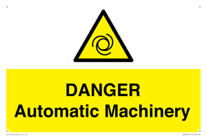 DANGER Automatic Machinery